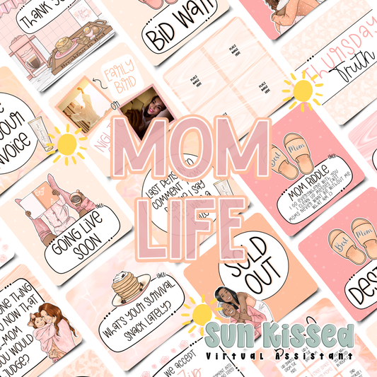 Mom Life (101 Graphics & 2-week Content Calendar)