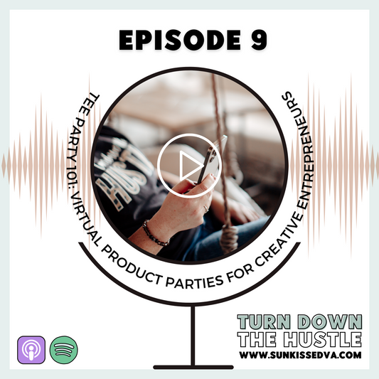 9 | Tee Party 101: Virtual Product Parties for Creative Entrepreneurs
