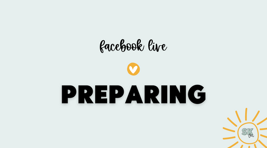 Preparing for your Facebook Live | Sun Kissed Virtual Assistant