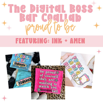 The Boss Bar Apr "Proud To Be" Collaboration *LIMITED TO 5*