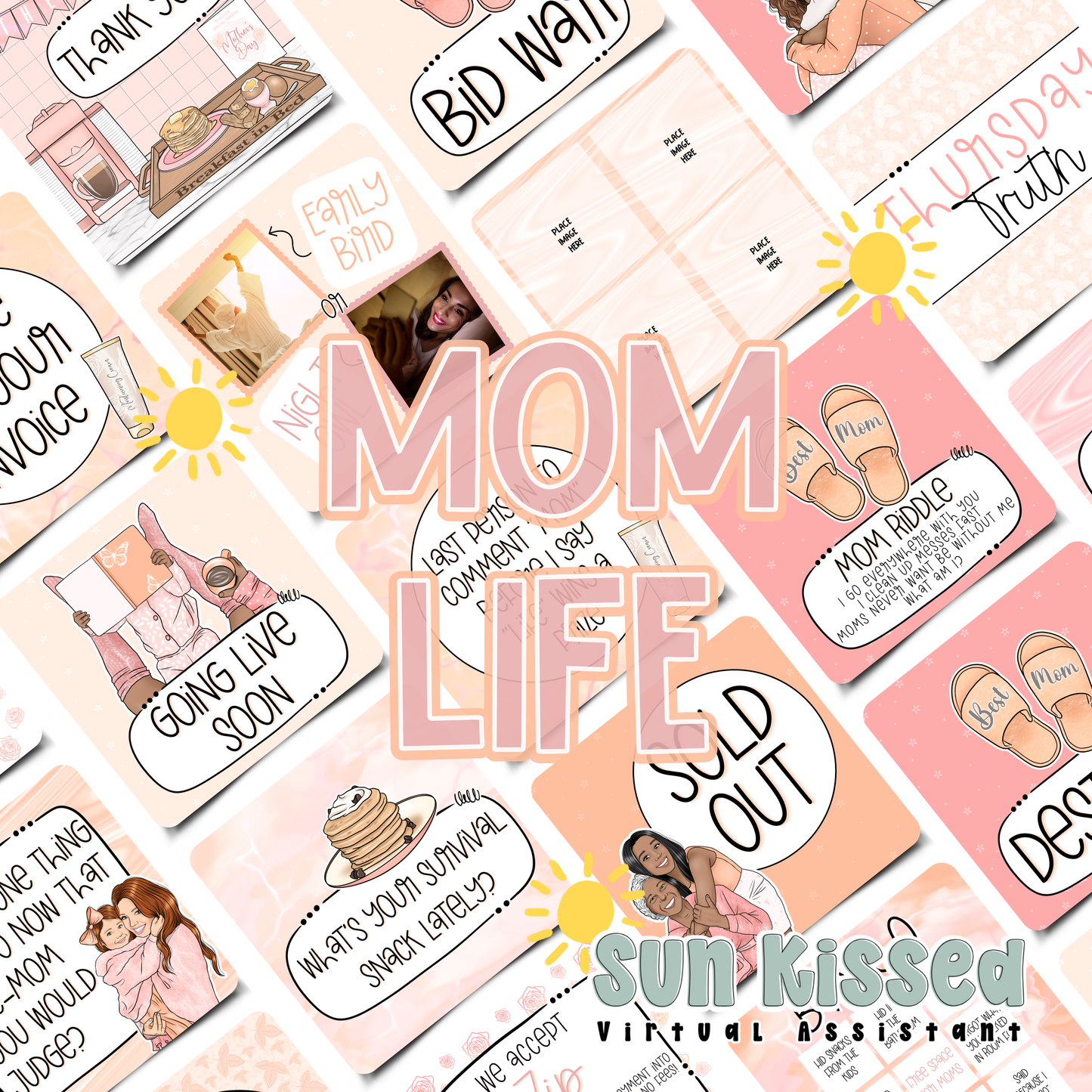 Mom Life (101 Graphics & 2-week Content Calendar)