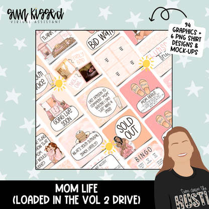 Mom Life (101 Graphics & 2-week Content Calendar)